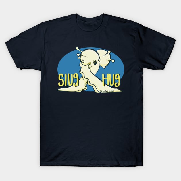 Slug Hug T-Shirt by Pastel.Punkk